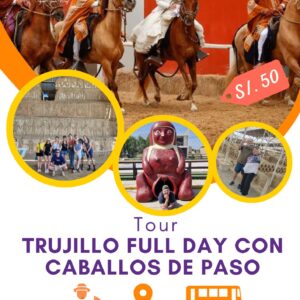 Tours Trujillo Full Day Divertido