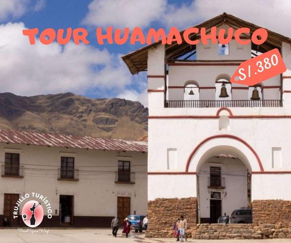 Huamachuco “El Edén Liberteño”